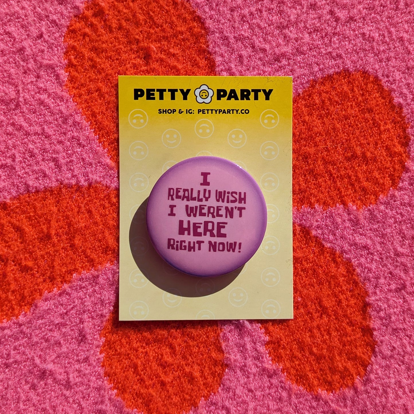 Wish I Weren’t Here Button