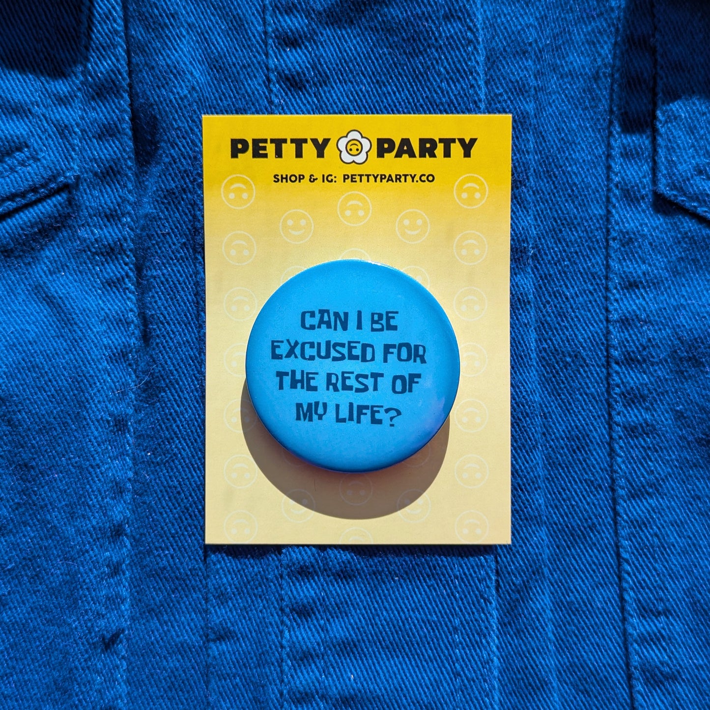 Can I Be Excused Button