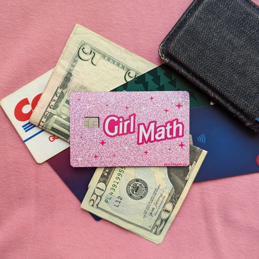 Girl Math Glitter Credit Debit Skin