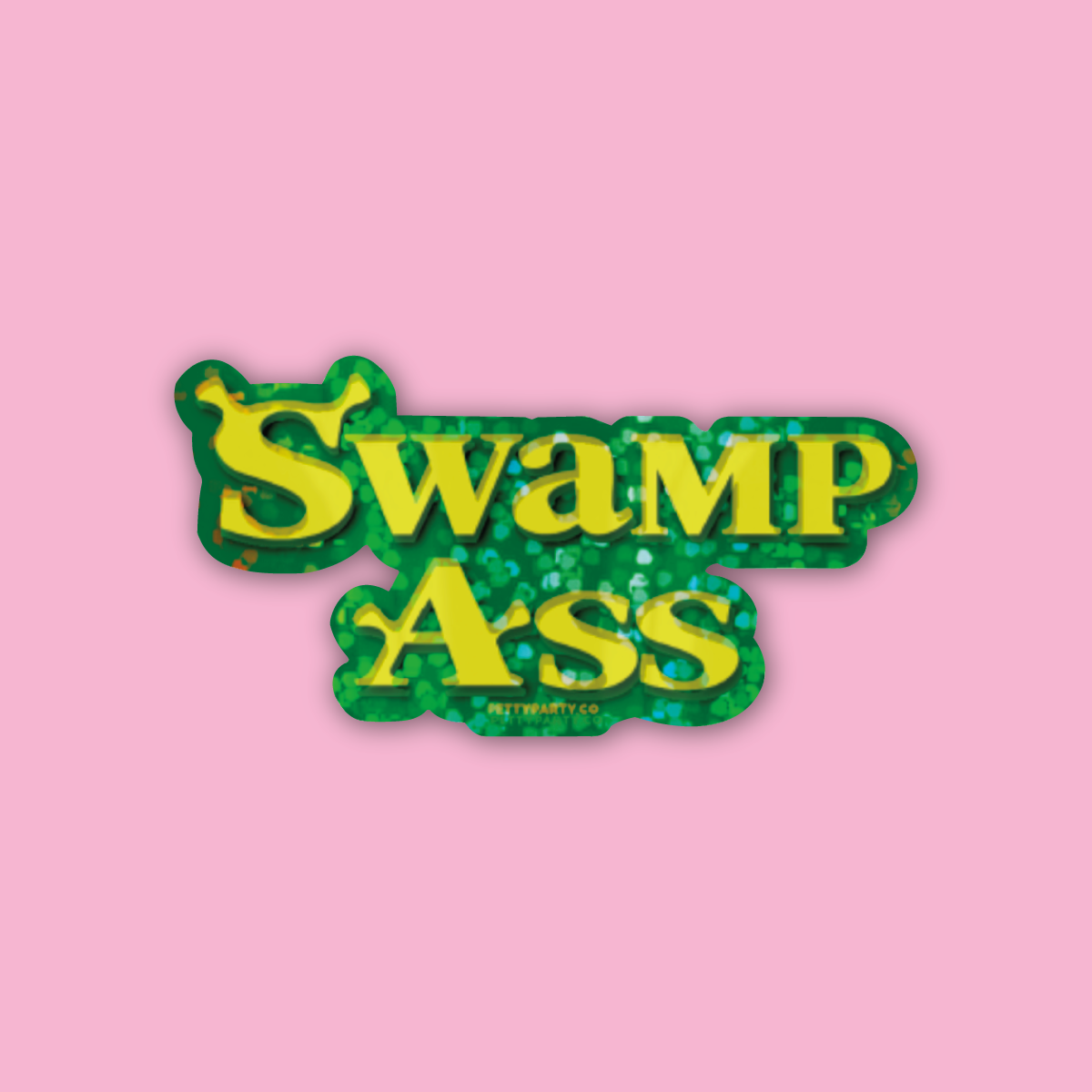 Swamp Ass Glitter Sticker
